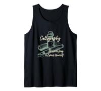 Calligraphy Saying The Write Way to Express Yourself Tank Top