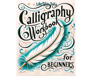 Calligraphy Workbook: Simple and Modern Book - An Easy - Paperback NEW Style, L