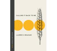 Calling It Back to Me : Poems