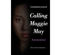Calling Maggie May (Anonymous Diaries)