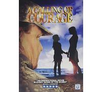 Calling of Courage