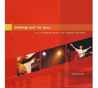 Calling Out to You by Tommy Walker (2001-08-02)