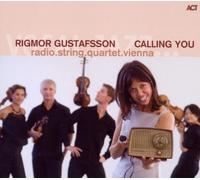 Calling You by Rigmor Gustafsson & Radio.String.Quartet.Vienna