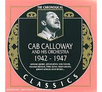 Calloway, Cab - Classics 1942-1947