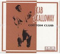 Calloway Cab - Cotton Club