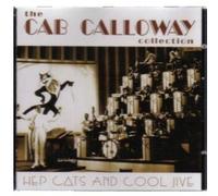 Calloway, Cab - Hep Cats & Cool Jive