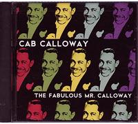 Calloway, Cab - Incredible Mr. Calloway