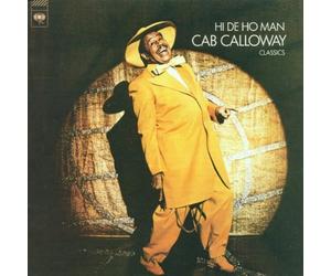Calloway, Cab - The Hi De Ho Man
