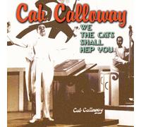 Calloway, Cab - We Cats Can Hep You
