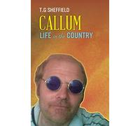 Callum Life in the Country