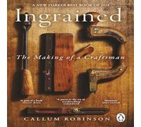 Callum Robinson Ingrained : The making of a craftsman Paperback Book Callum Robinson Multicolor