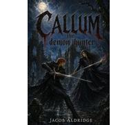 Callum the Demon Hunter