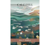 Callyhill: Echoes of Change