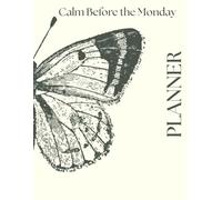 Calm Before the Monday: Planner