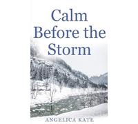 Calm Before the Storm