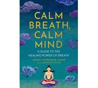 Calm Breath, Calm Mind by Geshe YongDong Losar (Paperback Book)