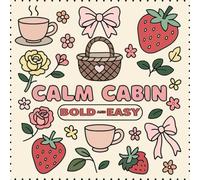 Calm Cabin: Bold & Easy