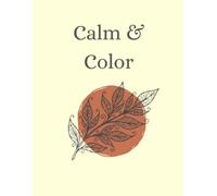 Calm & Color: Minimalist Coloring Book for Adults for Stress Relief and Anxiety Calm