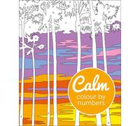 Calm Colour by Numbers (Arcturus Colour by Numbers Collection, 20)