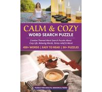 Calm & Cozy Word Search Puzzle Book: 50+ Themed Word Search Puzzles with Easy to Read Print about Cozy Life, Relaxing Words, Stress relief and More | ... vacation, Holidays, Free Times & Relaxation