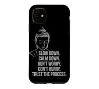 Calm Down and Trust, Buddha Mindfulness Zen Case for iPhone 11