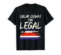 Calm Down I'M Legal - Funny Legal Immigrant T-Shirt