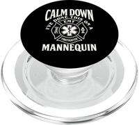 Calm Down I've Done This On A Mannequin funny EMT Gag gifts PopSockets PopGrip for MagSafe