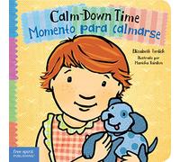 Calm-down Time/ Momento Para Calmarse (Toddler Tools) (Toddler Tools(r)) (Toddler Tools® Board Books)