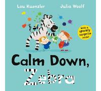 Calm Down, Zebra