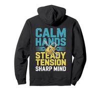 Calm Hands, Steady Tension, Sharp Mind Locksport Enthusiast Pullover Hoodie
