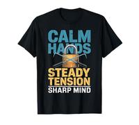 Calm Hands, Steady Tension, Sharp Mind Locksport Enthusiast T-Shirt