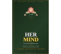 Calm Her Mind: The CBT Anxiety Workbook for Women (Calm Her Mind Series)
