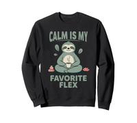 Calm Is My Favorite Flex Embrace Inner Peace and Joy Sweatshirt