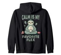 Calm Is My Favorite Flex Embrace Inner Peace and Joy Zip Hoodie