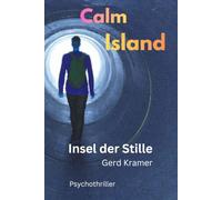 Calm Island: Insel der Stille