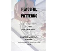 Calm Mandala Coloring Book for Relaxation: Simple Mandala Designs for Stress Relief and Mindfulness