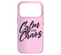 Calm Over Chaos, Encouraging Hand Lettered Message Case for iPhone 17 Pro