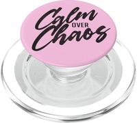 Calm Over Chaos, Encouraging Hand Lettered Message PopSockets PopGrip for MagSafe