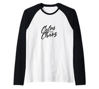 Calm Over Chaos, Encouraging Hand Lettered Message Raglan Baseball Tee