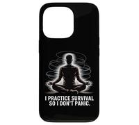 Calm Prepper I Practice Survival So I Dont Panic Case for iPhone 13 Pro