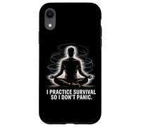 Calm Prepper I Practice Survival So I Dont Panic Case for iPhone XR
