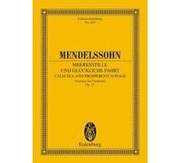 Calm Sea And Prosperous Voyage Op. 27 Felix Mendelssohn Bartholdy Studyscore Orc