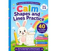 Calm Shapes and Lines Practice: 40 Fun Tracing Activities to Build Pencil Control, Focus, Fine Motor Skills, and Learning Confidence (CruiseKids Activity Collection)