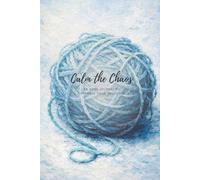 Calm the Chaos: An ADHD Journal to Untangle Your Thoughts