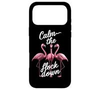 Calm the Flock Down Pink Flamingo Case for iPhone 17 Pro Max