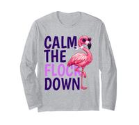 Calm the Flock Down Pink Flamingo Family Vacation Group Long Sleeve T-Shirt