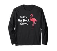 Calm The Flock Down Pink Flamingo Outfit T-Shirt Long Sleeve T-Shirt