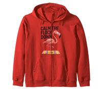 Calm The Flocks Down Flamingo Funny Quote Men Women Zip Hoodie