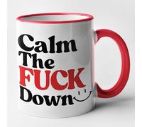 Calm The Fuck Down - Funny Rude Mug (Red)