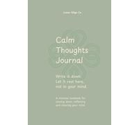 Calm Thoughts Journal: A simple lined notebook for daily reflection.